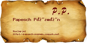 Papesch Pázmán névjegykártya